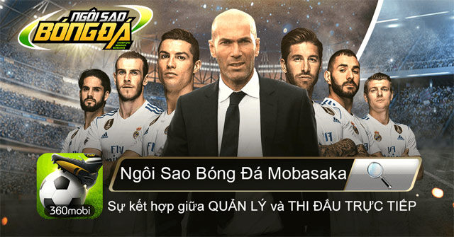 Ngôi sao bóng đá Mobasaka - Game quản lý bóng đá của VNG